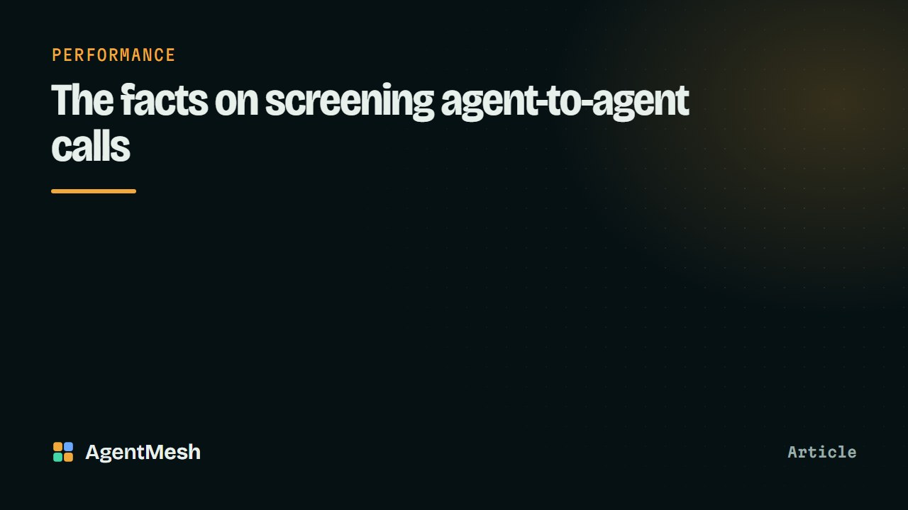 The facts on screening agent-to-agent calls